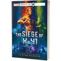 Siege Of X-41: School Of X