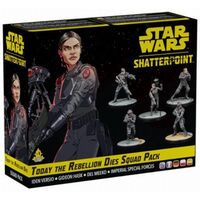 Star Wars: Shatterpoint - Today the Rebellion Dies Squad Pack