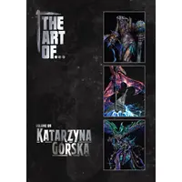 THE ART OF... Vol.9: Katarzyna Gorska