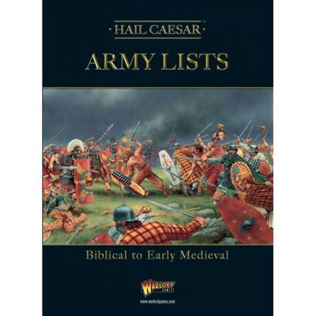 Hail Caesar Army Lists: Biblical to Early Medieval
