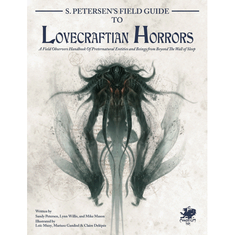 S. Petersens Field Guide to Lovecraftian Horrors