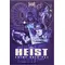 The Heist - Crime Does Pay