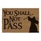 You Shall Not Pass Doormat 60x40 The Lord of the Rings